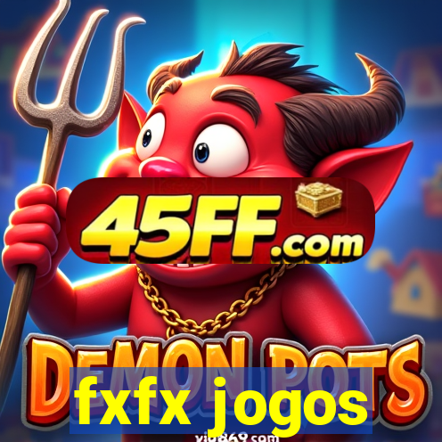 fxfx jogos
